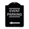 Signmission Thanks for Coming Turn Right for Exit Event Parking W/ Left Arrow Alum, 18" L, 24" H, BS-1824-22824 A-DES-BS-1824-22824 - alternate 1